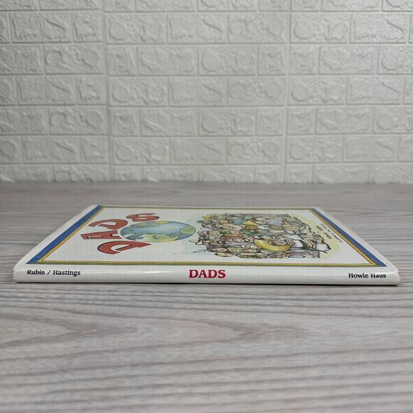 Dads by Howie Rubin Doug Hastings Kids Book Fatherhood Celebration Picture Book - Picture 3 of 7